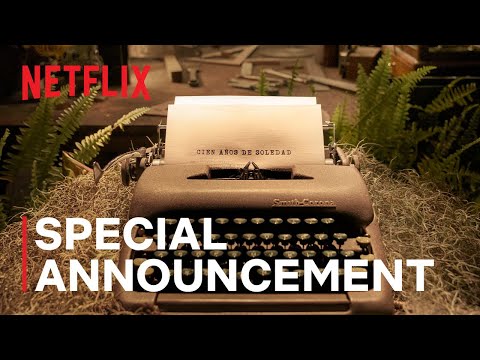 One Hundred Years of Solitude | Special Announcement | Netflix