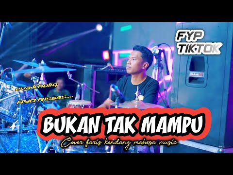 COVER FARIS KENDANG BUKAN TAK MAMPU EVA KHOLIK