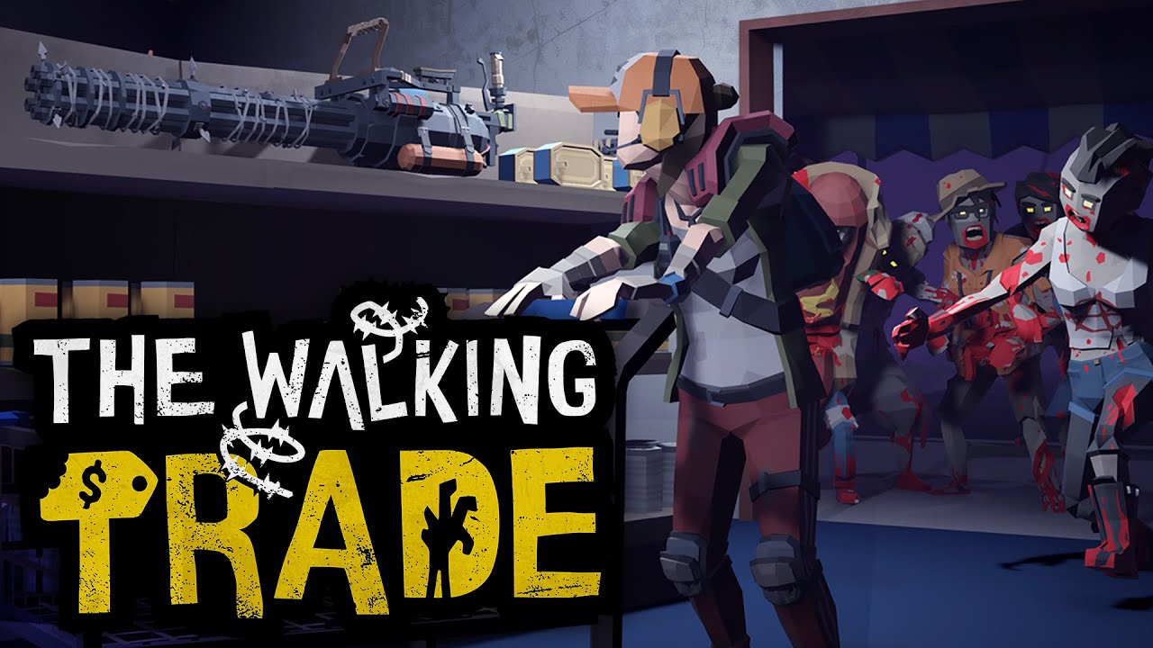 The Walking Trade - Wishlist Now!