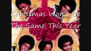The Jacson 5 - Christmas Won&#39;t Be The Same This Year (Lyrics)