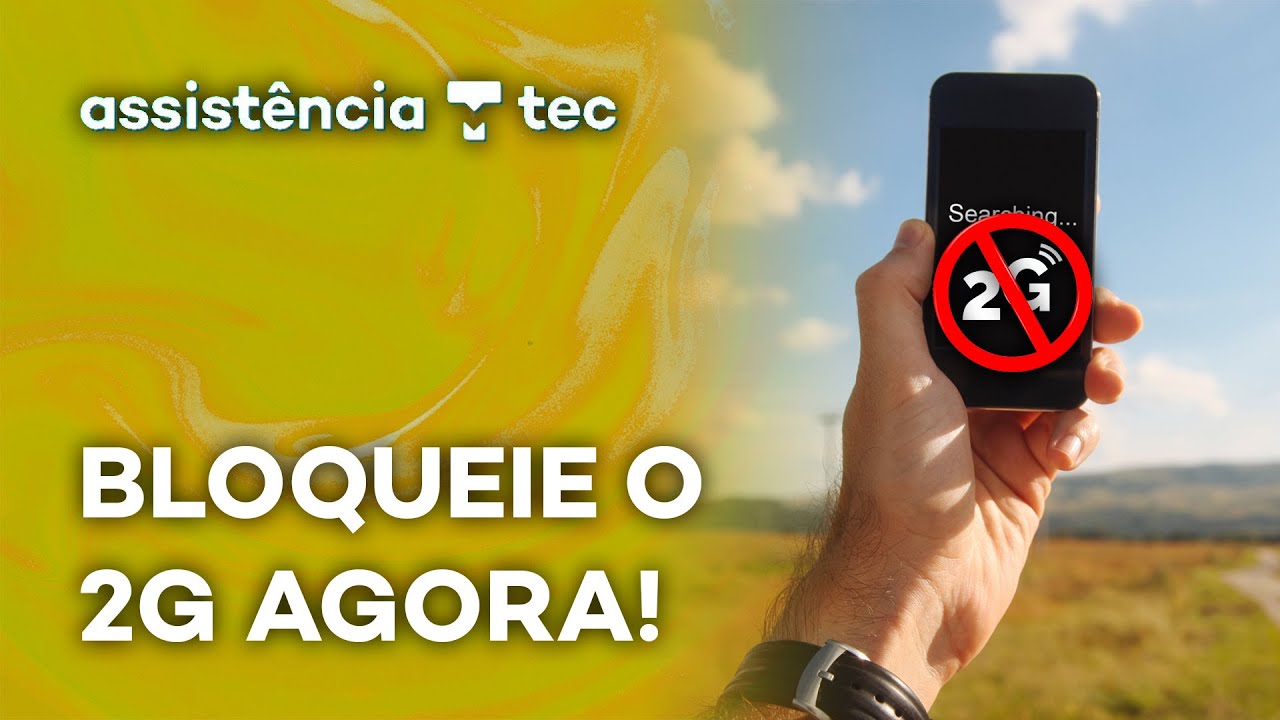 Como desativar o 2G no smartphone (e porque você deveria fazer isso AGORA) – #AssistênciaTec 111