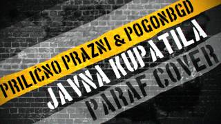 Prilično Prazni & Pogonbgd - Javna Kupatila (Paraf cover)