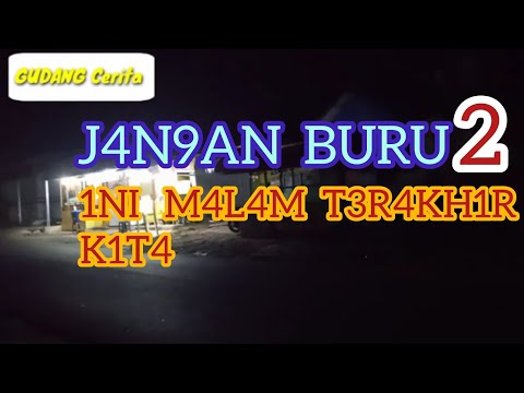 1N1  M4L4M  T3R4KH1R  K1T4 [ Cerita Romantis Terbaru 2022 ]