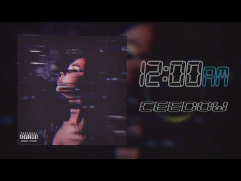 Ceedow ~ 12:00am