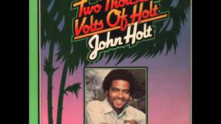 John Holt - Living For The Love of You