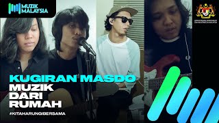 Download lagu Kugiran Masdo - #MuzikDariRumah Showcase mp3