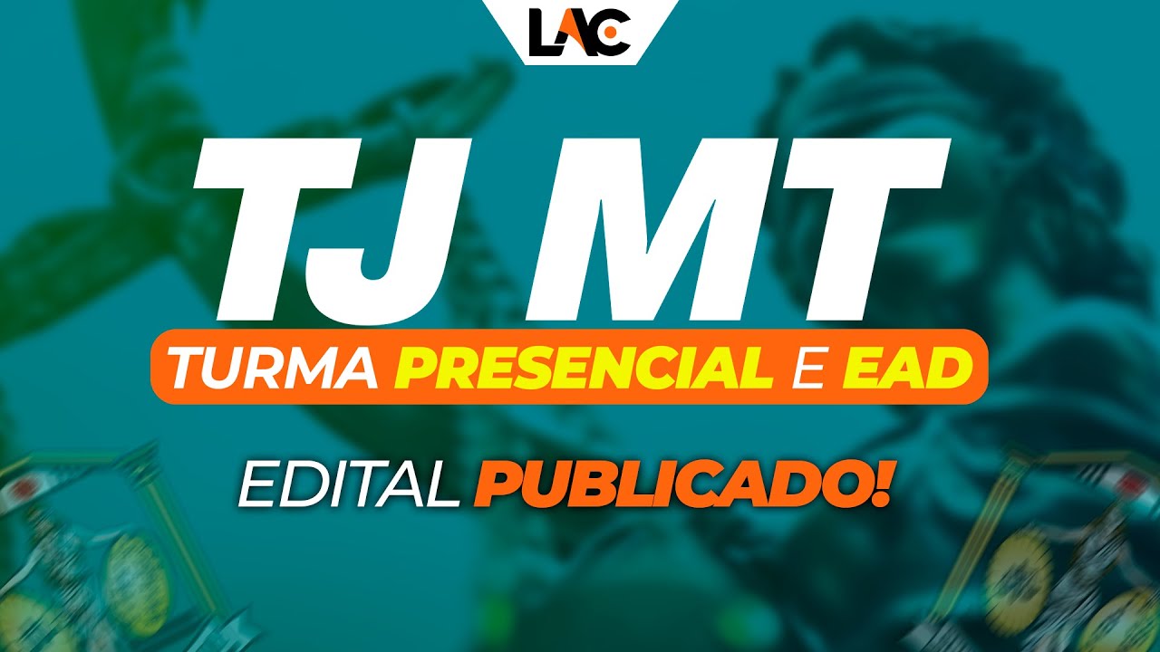 TJMT 2024 - Pós Edital (Presencial e EAD) - Turma 1
