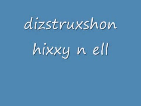 dizstruxshon 16th birthday hixxy n e.ll track 6