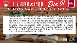 O jeito Havard de ser Feliz - Leitura diária - Audiobook - Dia 01 - Livros de autoconhecimento