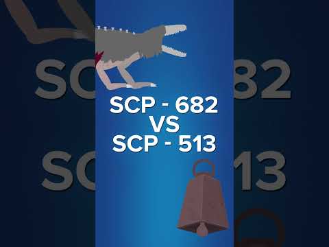 SCP-682 VS SCP-513