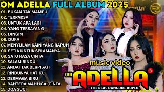 Download lagu ADELLA FULL ALBUM 2026 🔥 Nonstop 1 Jam Dangdut Koplo Kendang Pecah! mp3