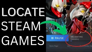 How To Locate Steam Games Already Installed That You Have Backed Up No Download Needed
