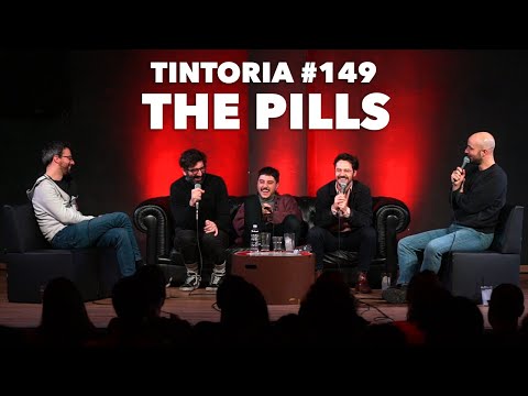 Tintoria #149 The Pills