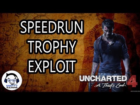 Uncharted 4 Speedrun Trophy Exploit - The Complete Tutorial of The Speedrun Glitch