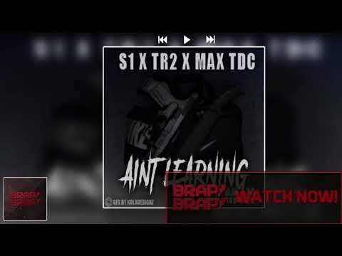 #12World | S1 x TR2 x Max TDC - Ain’t Learning [The Truth] (Prod. JM-00 x Swizzy) | Uncensored