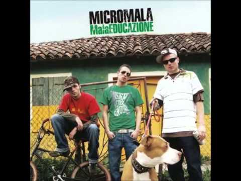 Micromala -  Malaeducazione feat. Dj Shocca