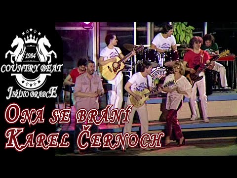 Ona se brání - Karel Černoch - Country Beat Jiřího Brabce 1984