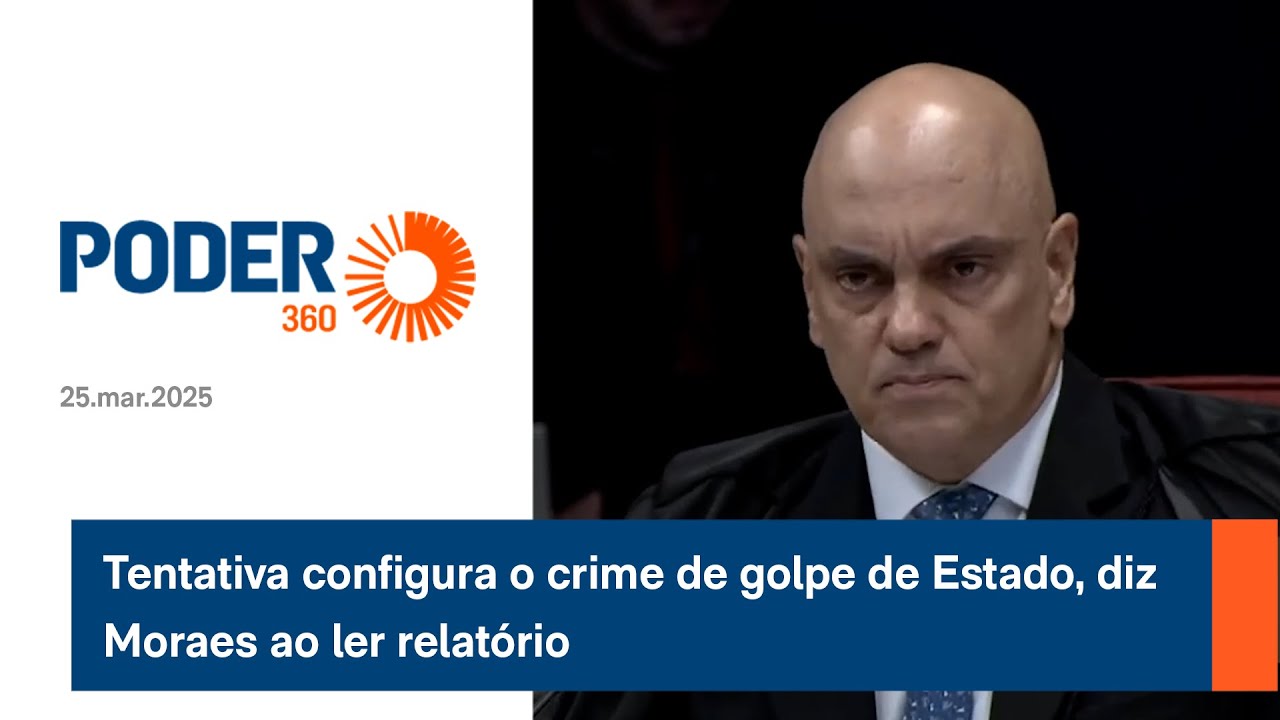 Tentativa configura o crime de golpe de Estado, diz Moraes ao ler relatório