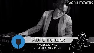 Midnight Creeper (Lou Donaldson) - Frank Montis (Crumar Mojo) | Lean Robbemont Take#2