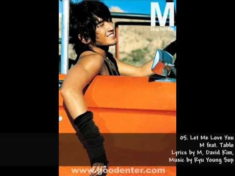 M Lee Minwoo- Let Me Love You (feat. Tablo)