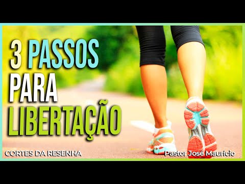 TRÊS PASSOS PARA LIBERTAÇÃO - Cortes da Resenha