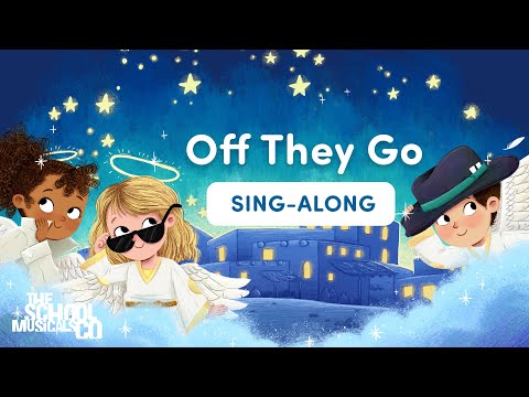 Off They Go - Secret Angels Nativity - Sing Along
