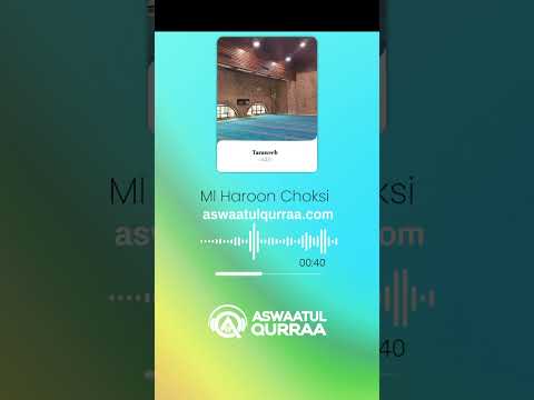 Moulana Haroon Choksi - Aswaat-ul-Qurraa