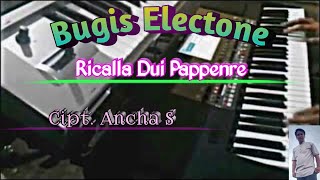 Download lagu Lagu bugis electone♪Ricalla Dui Pappenre mp3
