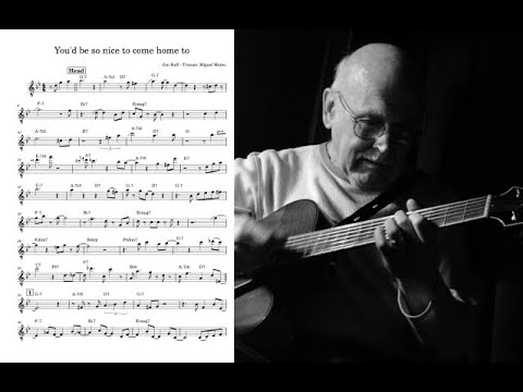 Jim Hall - You'd Be So Nice To Come Home To Transcription