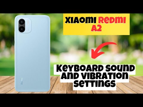 Redmi A2 Keyboard sound and vibration settings || How to set keyboard sound and vibration