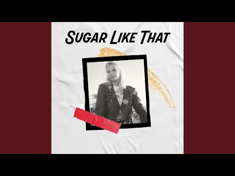 Sugar Like That - Gin Wigmore