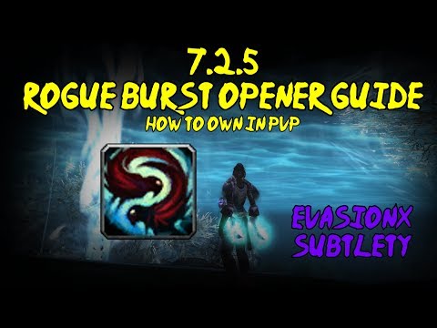 [Evasionx] 7.2.5 INSANE Subtlety Rogue Openers for PvP