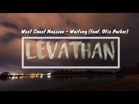 West Coast Massive - Waiting (feat. Otis Parker)