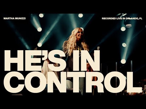 He's In Control | Martha Munizzi | Official Music Video