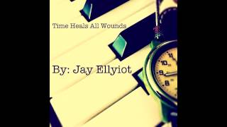 Jay Ellyiot - Time Heals All Wounds (Soulful Hip Hop Instrumental)