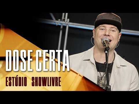 "Flerte" - Grupo Dose Certa no Estúdio Showlivre 2017