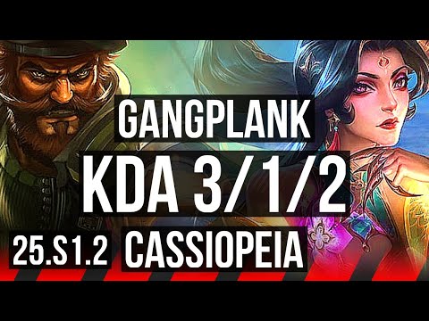 GANGPLANK vs CASSIOPEIA (TOP) | 3/1/2 | KR Grandmaster | 25.S1.2