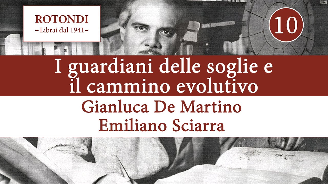 I guardiani delle soglie e il cammino evolutivo - Quaderno di Archeosofia n.10