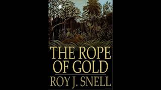 The Rope of Gold: A Mystery Story for Boys