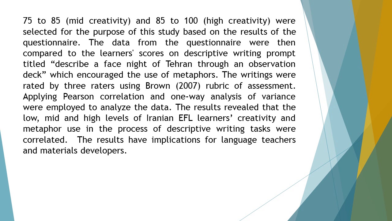 A Study on the Correlation between Creative Thinking of Iranian EFL Learners and Using Metaphor in D