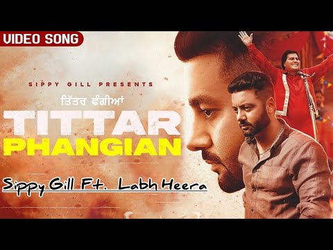 Sippy Gill Ft.  Labh Heera || Dharn Pauni Te Kaddni Ondi Aa || Mine Clock | Latest Punjabi song 2021