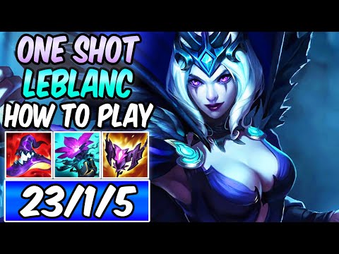 HOW TO PLAY LEBLANC MID & ONE-SHOT | Best Build & Runes | Diamond Player Guide | League of Legends