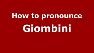 How to pronounce Giombini