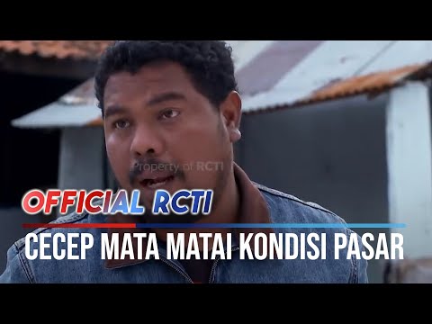 Cecep Memata-Matai Kondisi Pasar - Preman Pensiun 5