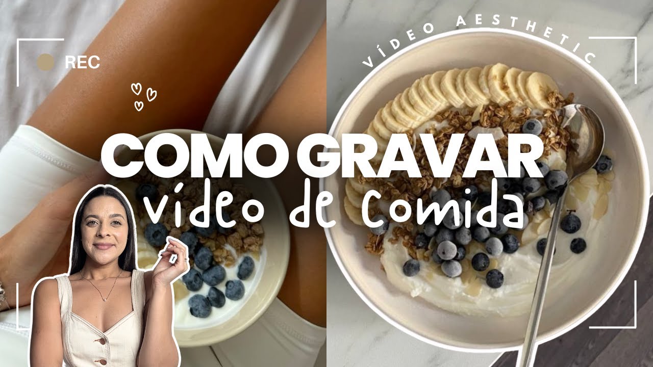 Como gravar e editar vídeos de receita | Vídeos aesthetic de comida