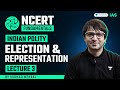 Class 11th Political Science NCERT Chapter 3 Election Representation By Sarmad Mehraj
