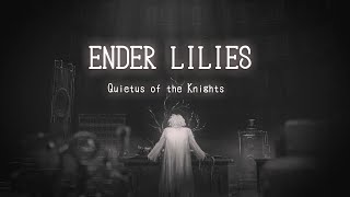 【雰囲気重視】ENDER LILIES 初見プレイ 第八章【字幕プレイ】