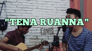 Download lagu Cover - tena ruanna (anci la ricci) mp3