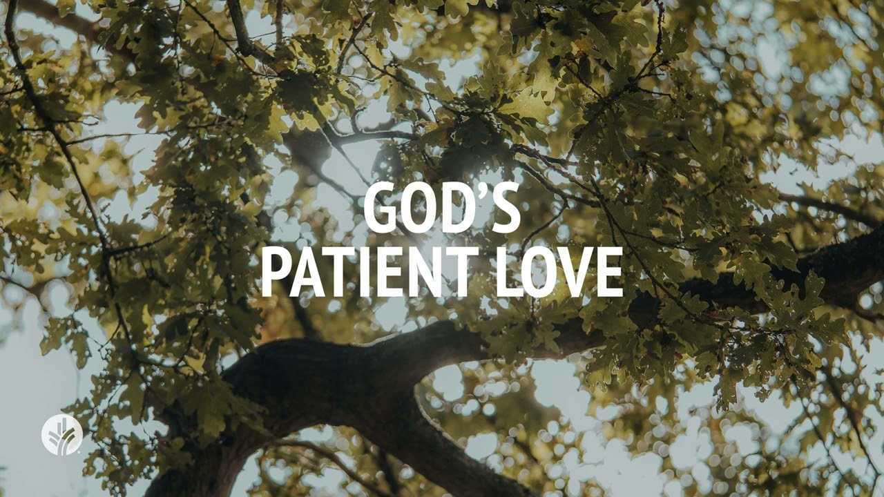 God's Patient Love | Audio Reading | Our Daily Bread Devotional | September 18, 2024