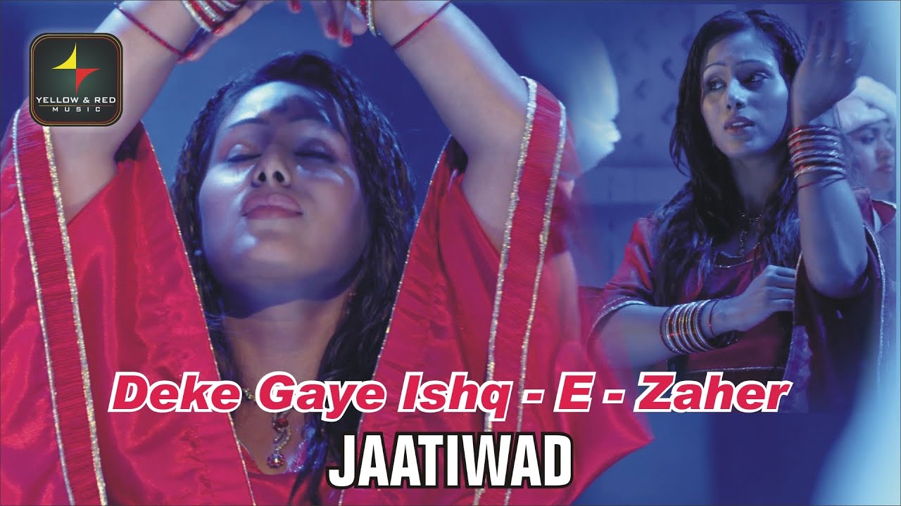 Deke Gaye Ishq-e-zaher Lyrics | Jaatiwad | Jaspinder Narula | Shashikant – Sunny